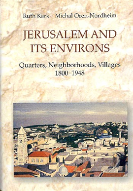 >Jerusalem and Its Environs
