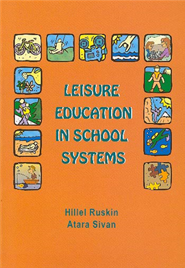 >Leisure Education in School Systems