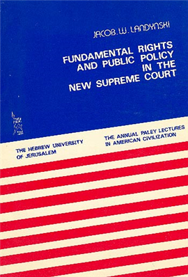 >Fundamental Rights and Public Policy in the Supreme Court