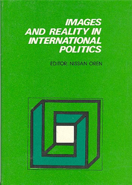 >Images and Reality in International Politics