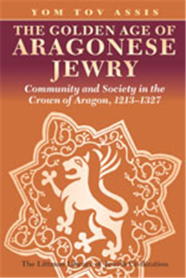 >The Golden Age of Aragonese Jewry