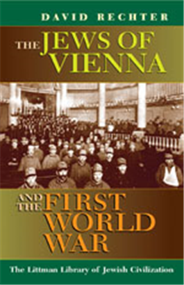 >The Jews of Vienna and the First World War
