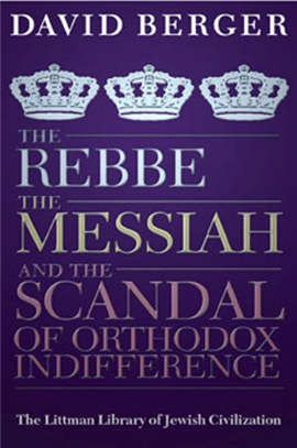 >The Rebbe, the Messiah and the Scandal