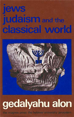 >Jews, Judaism and the Classical World