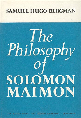 >The Philosophy of Solomon Maimon