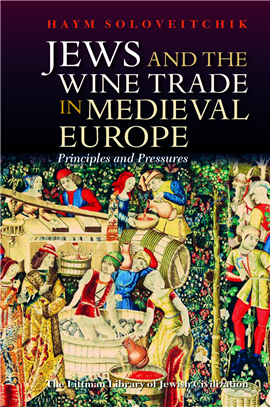 >Jews and the Wine Trade in Medieval Europe